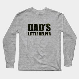 DAD'S LITTLE HELPER Long Sleeve T-Shirt